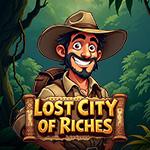 Lost City Of Riches Lost City Of Riches